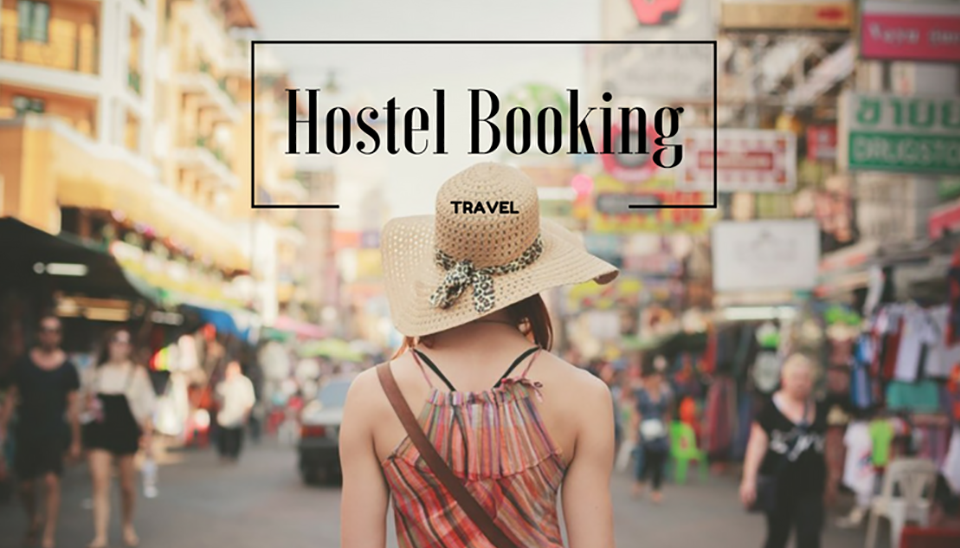 Hostel Booking Guide